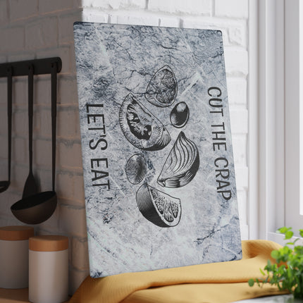 Cut The Crap Let's Eat Glass Cutting Board, Funny Kitchen Decor, Unique Foodie Gift, Cheese Board, Chopping Block, Meal Prep Essential