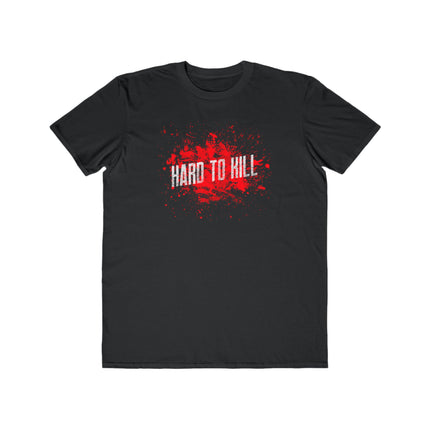 Hard to Kill Men's Lightweight Fashion Tee- Graphic Tee