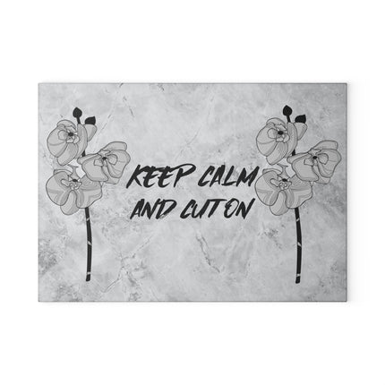 Glass Cutting Board - Keep Calm and Cut On