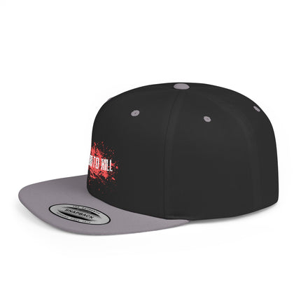 Hard to Kill Flat Bill Snapback Hat - Durable Snapback Cap for Men and Women, Cool Snapback Hat, Stylish Snapback Cap, Trendy Flat Bill Cap,