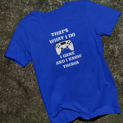 Game and Know Things Tee, Funny Gamer Shirt, Gaming Gift, Video Game Player Top, Unisex Softstyle T-Shirt
