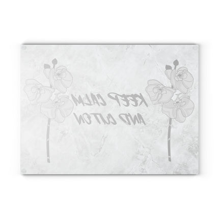 Glass Cutting Board - Keep Calm and Cut On