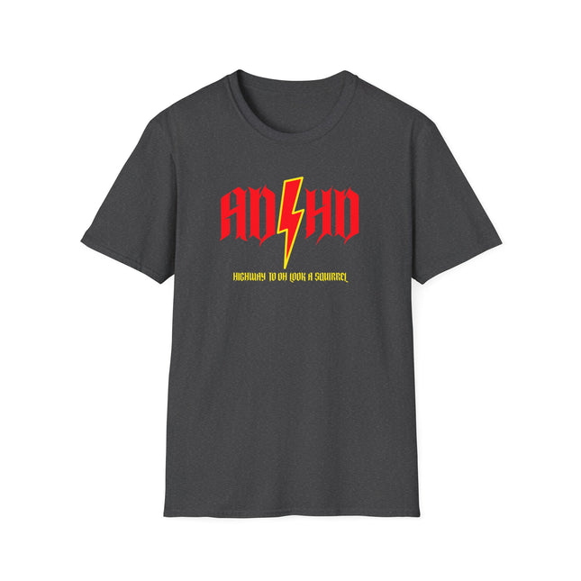 ADHD Highway to Oh Look a Squirrel Unisex Softstyle T-Shirt, Funny Tee for Distraction, Novelty Gift, Humorous Shirt, ADHD Awareness