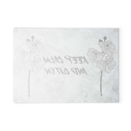 Glass Cutting Board - Keep Calm and Cut On