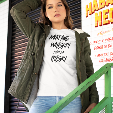 Meat and Whiskey Make Me Frisky Women's Tee - Unisex Softstyle T-Shirt, Funny Graphic Shirt, Foodie Gift, Whiskey Lover Gift, Sarcastic Tee,